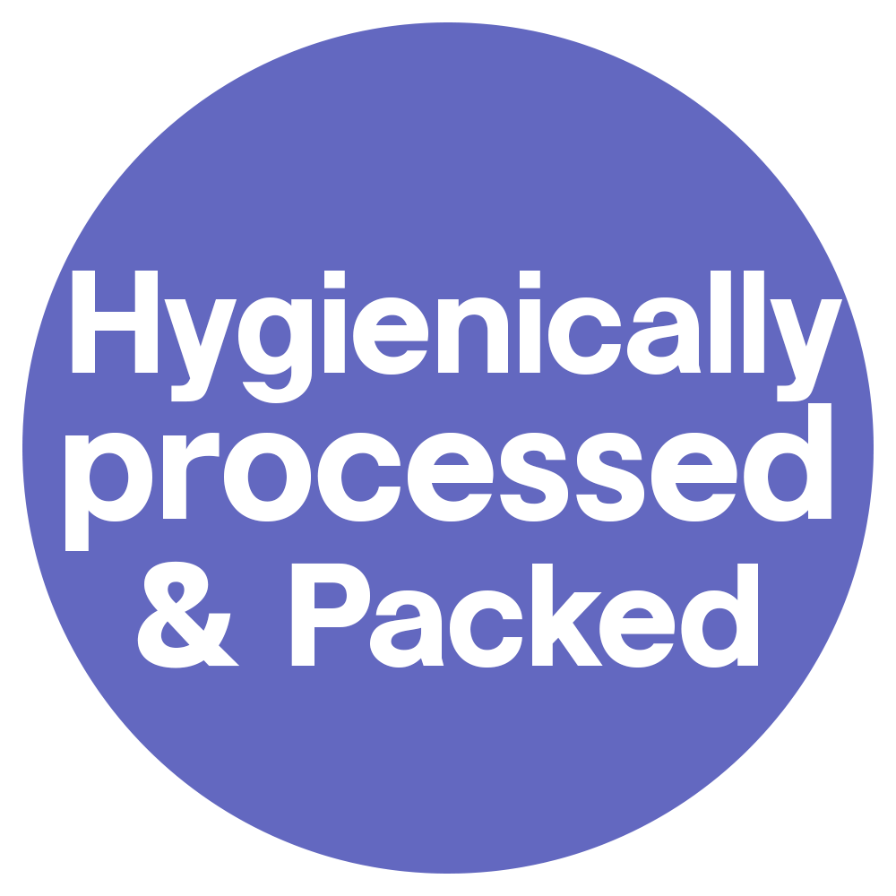 Hygienically Processed & Packed