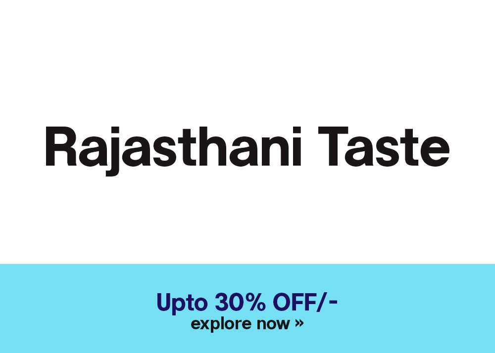 Rajasthani Taste Upto 30%